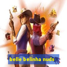 belle belinha nuds